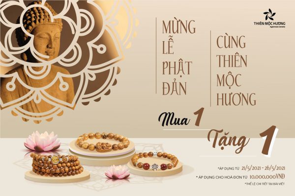 Mừng Lễ Phật Đản với quà tặng hấp dẫn từ Thiên Mộc Hương