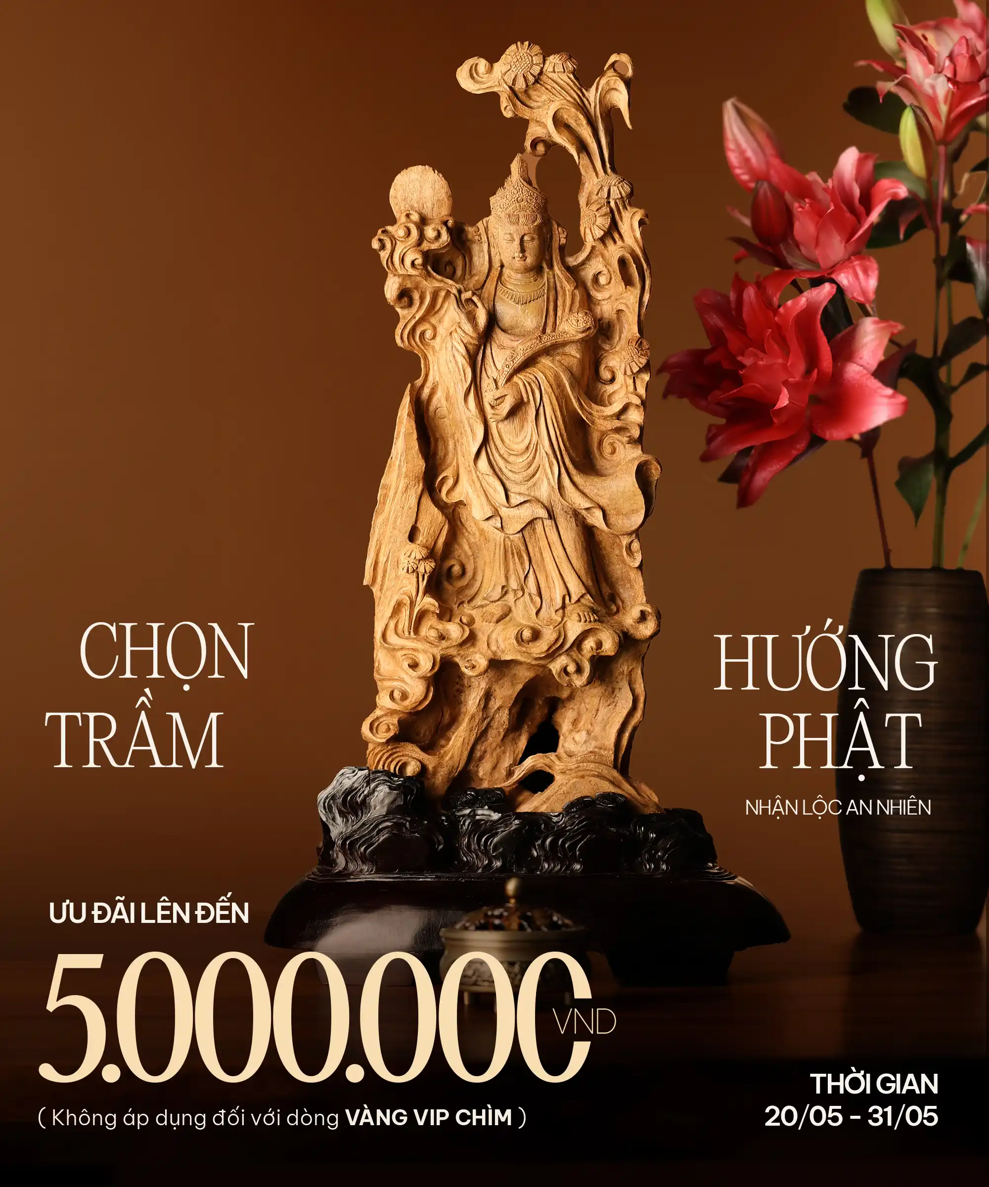 Chọn Trầm hướng Phật - Nhận lộc an nhiên